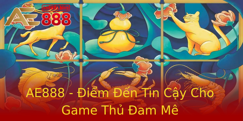 AE888 - Điểm Đến Tin Cậy Cho Game Thủ Đam Mê AE888 - Điểm Đến Tin Cậy Cho Game Thủ Đam Mê