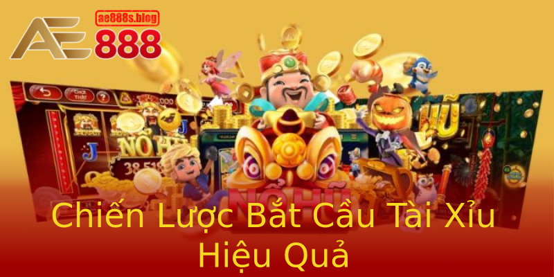 Chiến Lược Bắt Cầu Tài Xỉu Hiệu Quả Chiến Lược Bắt Cầu Tài Xỉu Hiệu Quả